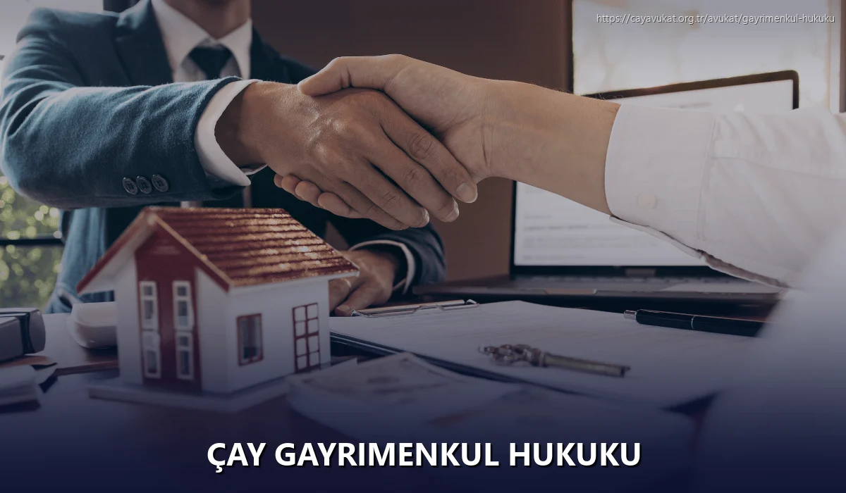 Çay Gayrimenkul Hukuku